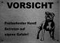 Preview: Edelstahl Warnschild Staffordshire Bullterrier VORSICHT Freilaufender Hund! Betreten auf eigene Gefahr!